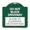 Signmission Do Not Block Driveway Allow 10 Ft Clearance on Either Side Alum Sign, 18" x 18", GW-1818-24168 A-DES-GW-1818-24168 - alternate 1